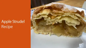 Apple Strudel Recipe from Scratch
